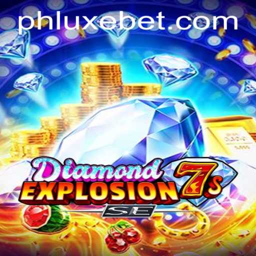 Mastering DiamondExplosion7sSE: A Deep Dive into the Latest LUXEBET Sensation