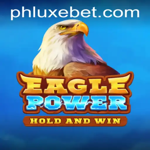 Explore the Thrilling World of EaglePower: The New Gaming Sensation