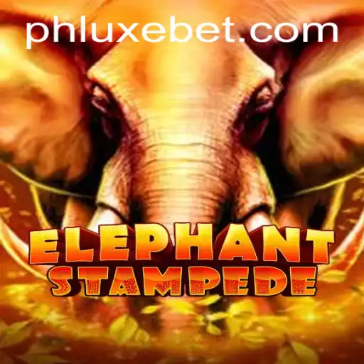 Discover the Thrilling World of ElephantStampede with LUXEBET