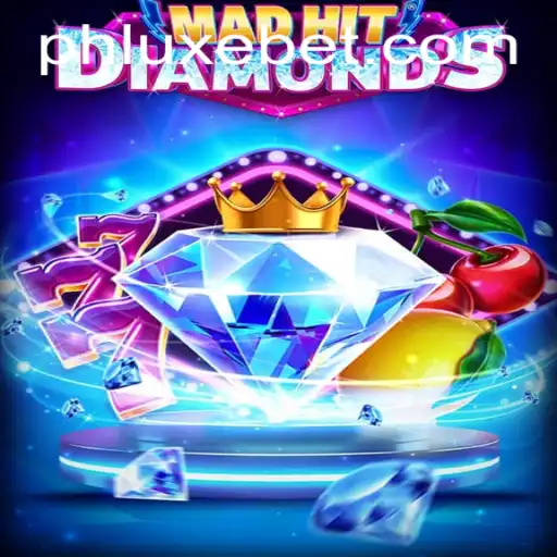 Discover the Thrilling World of MadHitDiamonds Amidst the LUXEBET Craze