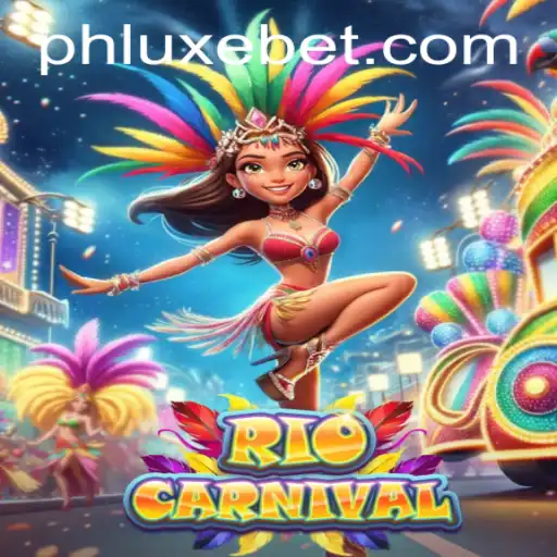 RioCarnival: A Vivacious Gaming Experience with LUXEBET