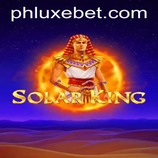 Discovering SolarKing: A New Era in Gaming with LUXEBET